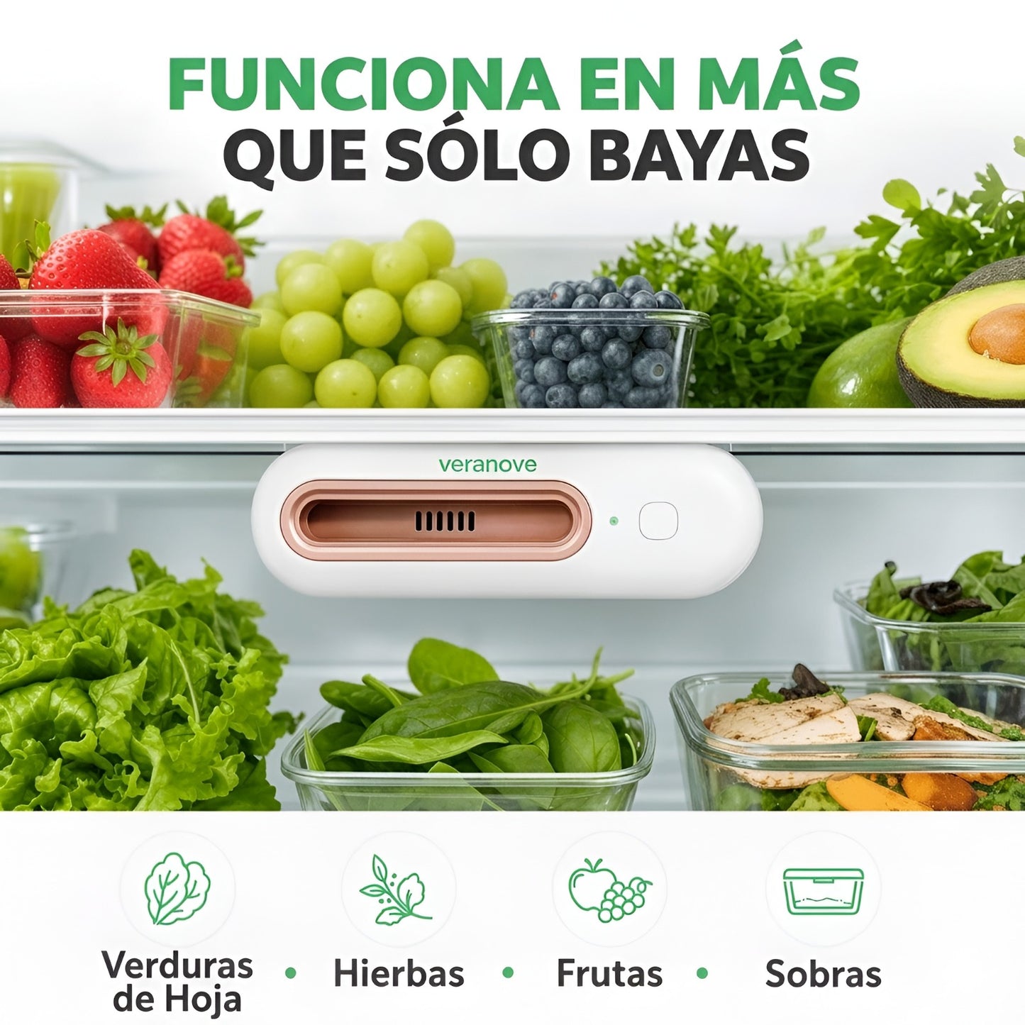veranove™ Mantiene los alimentos frescos 4 veces más tiempo y reduce drásticamente tu factura del supermercado.